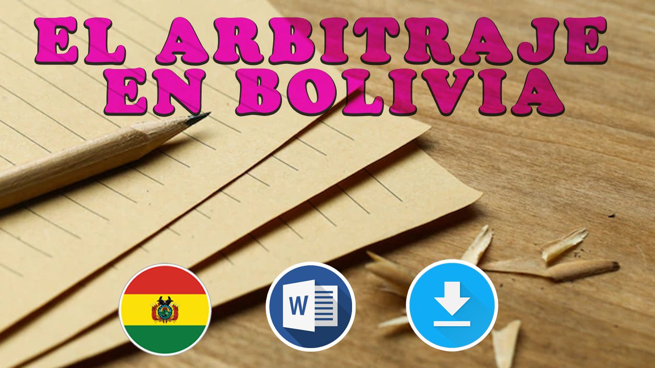 EL ARBITRAJE EN BOLIVIA